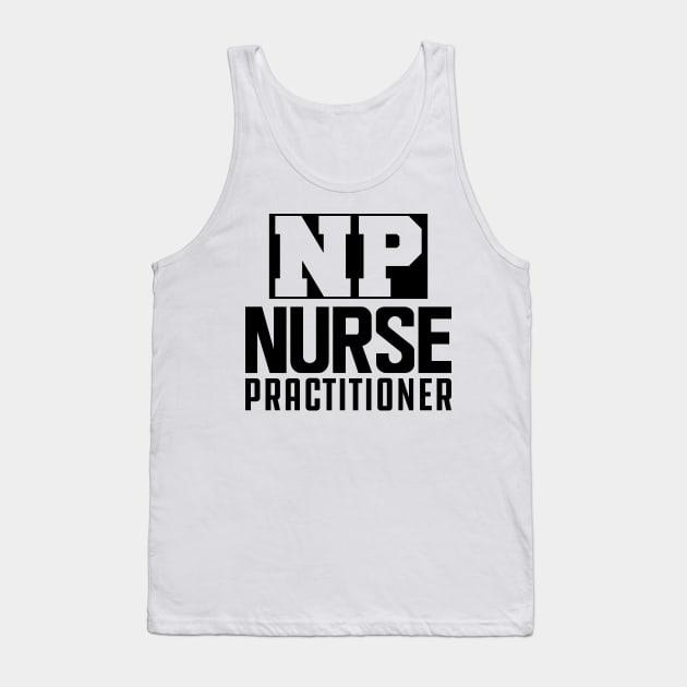 NP Nurse Practitioner Tank Top by KC Happy Shop